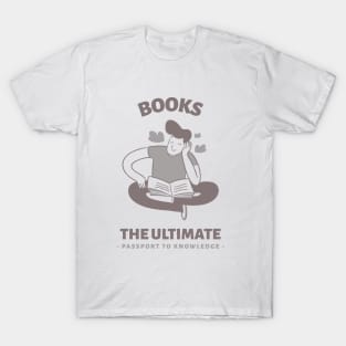 Books The Ultimate Passport to Knowledge T-Shirt